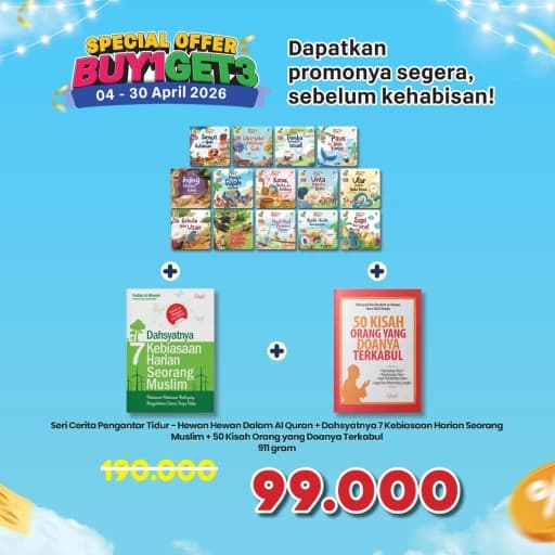 Seri Cerita Pengantar Tidur - Hewan Hewan Dalam Al Quran + Dahsyatnya 7 Kebiasaan Harian Seorang Muslim + 50 Kisah Orang yang Doanya Terkabul