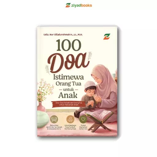 100 Doa Istimewa Orang Tua untuk Anak